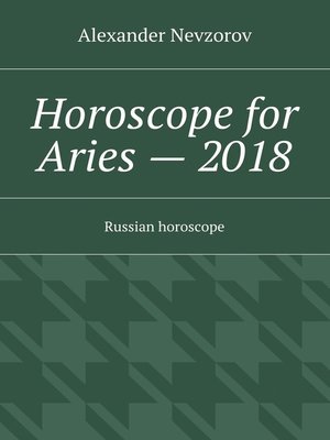 cover image of Horoscope for Aries – 2018. Russian horoscope